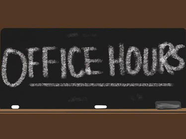 chalk board with offices hours written on it
